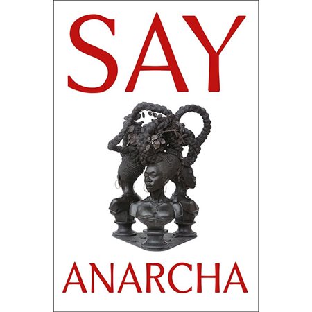 Say anarcha