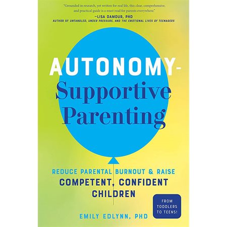 Autonomy-Supportive Parenting