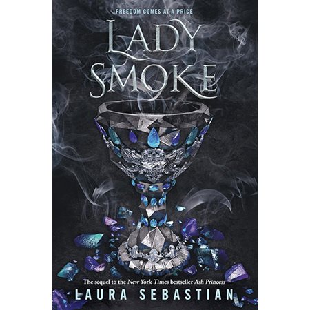 Lady Smoke, book 2, Ash princess