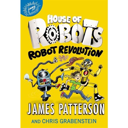 House of Robots, book 3, Robot Revolution