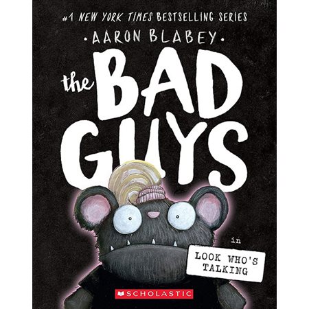 The Bad Guys in Look Who's Talking , book 18, The Bad Guys