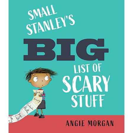Small Stanley's Big List of Scary Stuff