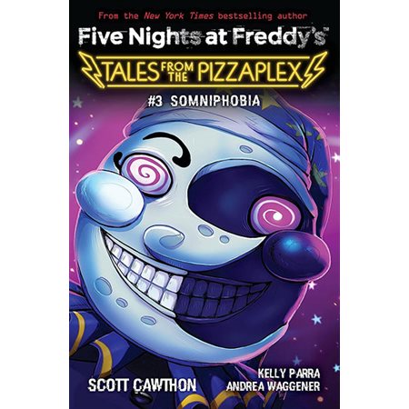 Somniphobia, Book 3, Five Nights at Freddy's: Tales from the Pizzaple