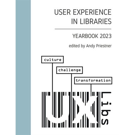 User Experience in Libraries Yearbook 2023