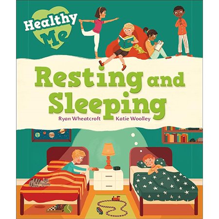 Healthy Me: Resting and Sleeping
