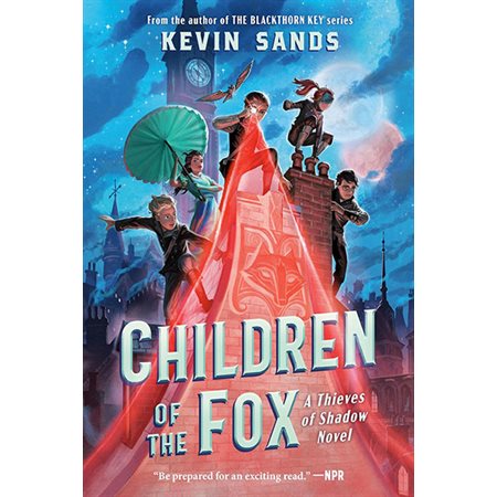 Children of the Fox, book 1, Thieves of Shadow