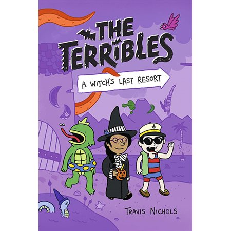 A Witch's Last Resort, book 2, The Terribles