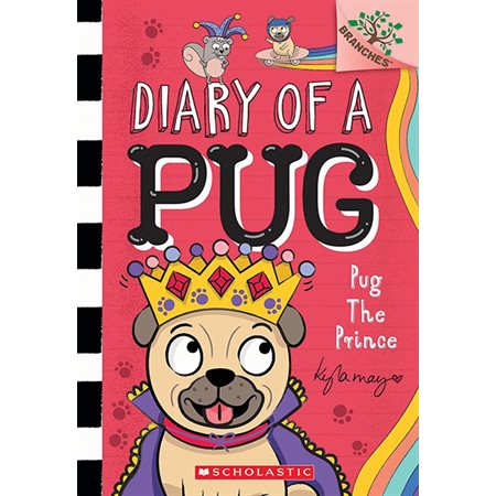 Pug the Prince, Book 9, Diary of a Pug