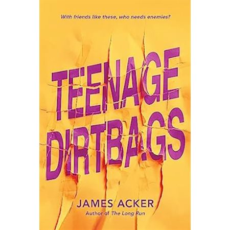 Teenage dirtbags