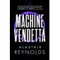 Machine Vendetta, book 3, The Prefect Dreyfus Emergencies