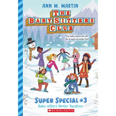 Baby-Sitters' Winter Vacation, book 3, the Baby-Sitters Club: Super Special
