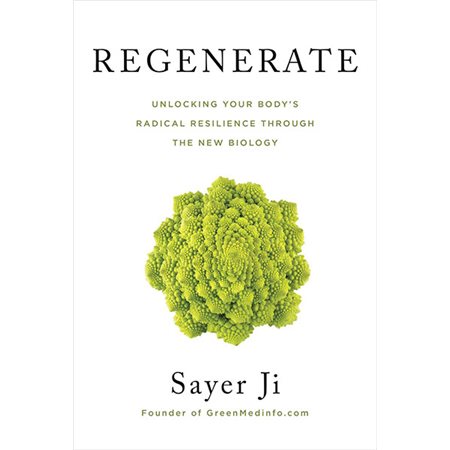 Regenerate:Unlocking your Body's Radical Resilience through the New Biology