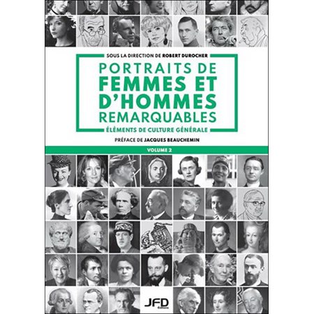 Portraits de femmes et d'hommes remarquables, vol. 2