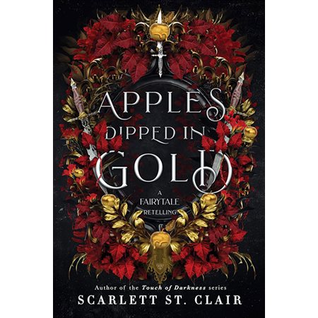Apples Dipped in Gold, book 2, Fairy Tale Retelling