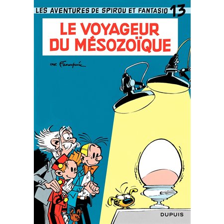 Spirou et Fantasio - Tome 13 - LE VOYAGEUR DU MESOZOIQUE