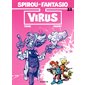 Spirou et Fantasio - Tome 33 - VIRUS