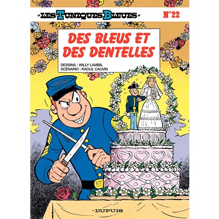 Les Tuniques Bleues - Tome 22 - DES BLEUS ET DES DENTELLES