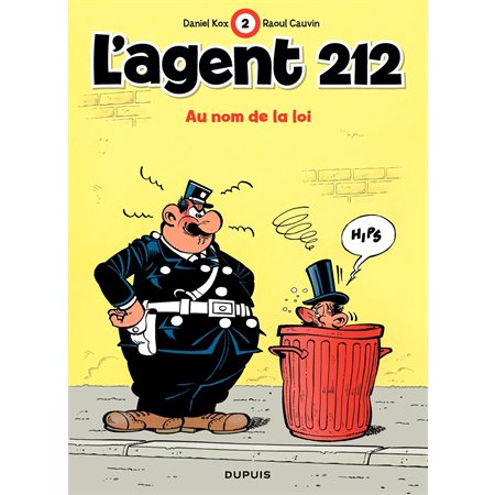 L'agent 212 - tome 2 - AU NOM DE LA LOI