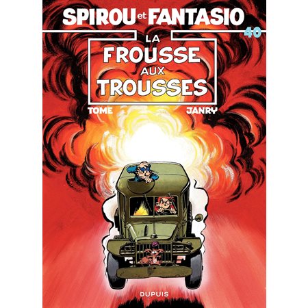 Spirou et Fantasio - Tome 40 - LA FROUSSE AUX TROUSSES