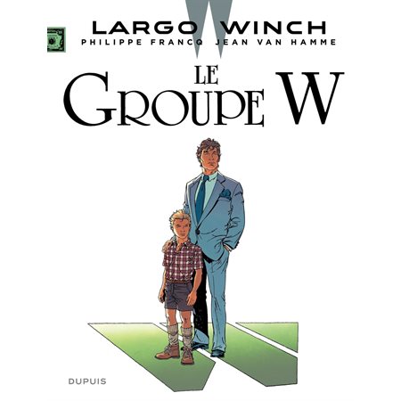 Largo Winch - Tome 2 - Le Groupe W