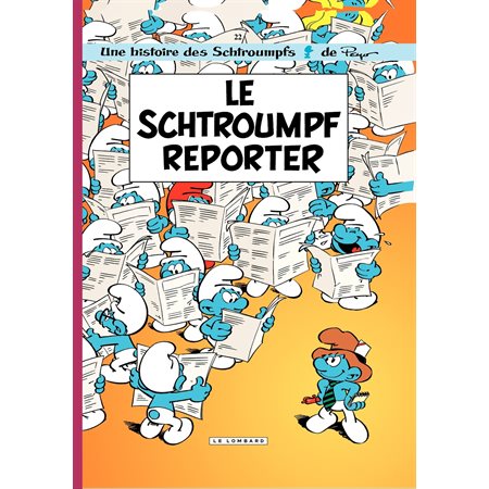 Les Schtroumpfs - tome 22 - Le Schtroumpf reporter