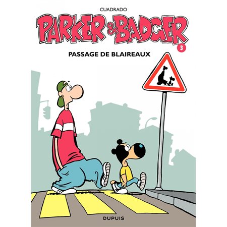 Parker et Badger - Tome 3 - Passage de blaireaux