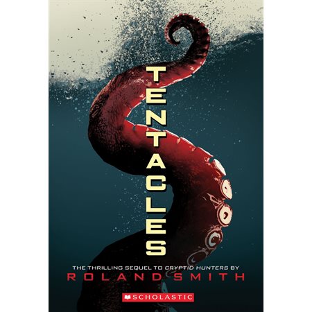 Tentacles (Cryptid Hunters, Book 2)