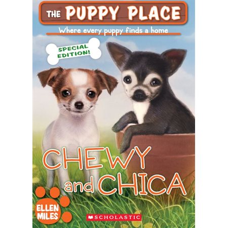 The Puppy Place Special Edition: Chewy and Chica