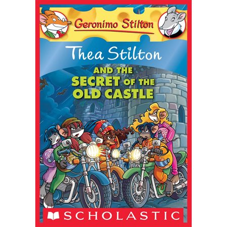 Thea Stilton and the Secret of the Old Castle