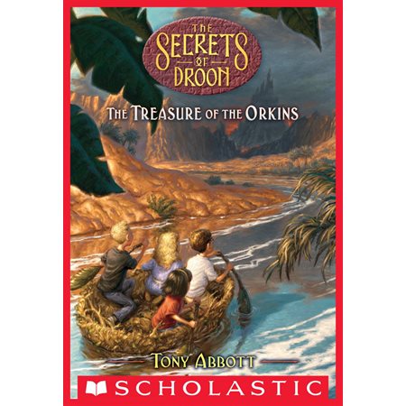 Treasure of the Orkins (The Secrets of Droon #32)
