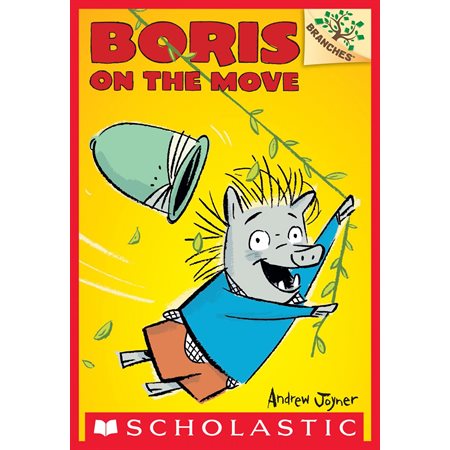 Boris #1: Boris on the Move (A Branches Book)