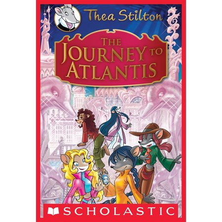 Thea Stilton Special Edition: The Journey to Atlantis