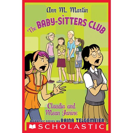 The Baby-Sitters Club Graphix #4: Claudia and Mean Janine