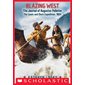 Blazing West, the Journal of Augustus Pelletier, the Lewis and Clark Expedition, 1804