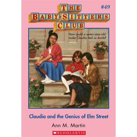 The Baby-Sitters Club #49: Claudia and the Genius of Elm Street