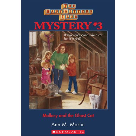 The Baby-Sitters Club Mysteries #3: Mallory and the Ghost Cat