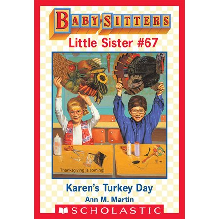 Karen's Turkey Day (Baby-Sitters Little Sister #67)