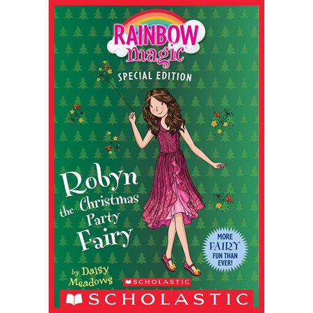 Robyn the Christmas Party Fairy (Rainbow Magic Special Edition)