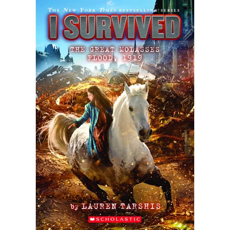 I Survived The Great Molasses Flood, 1919 (I Survived #19)