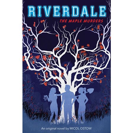 The Maple Murders (Riverdale, Novel # 3)