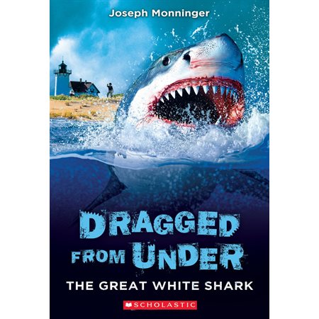 The Great White Shark (Dragged from Under #2)