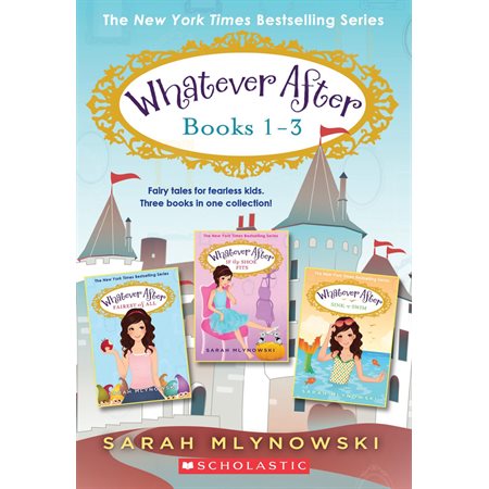 Whatever After Collection (Books 1-3)