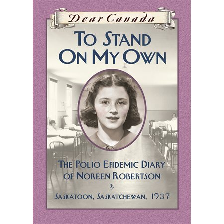 Dear Canada: To Stand on My Own