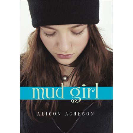 Mud Girl