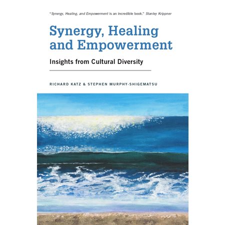 Synergy, Healing, and Empowerment