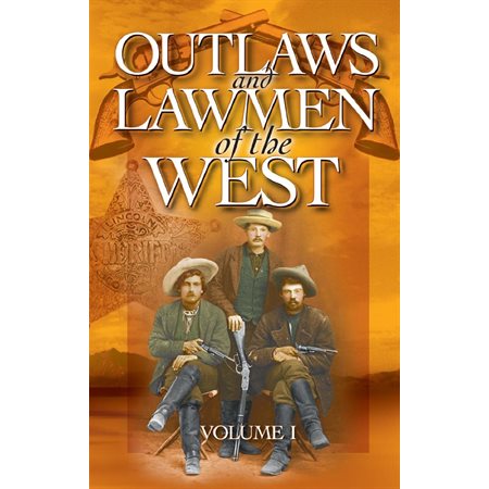 Outlaws and Lawmen of the West