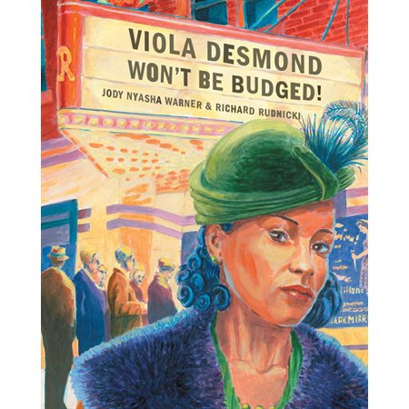 Viola Desmond Won't Be Budged!  / kf8