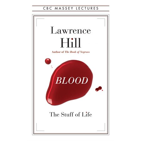 Blood: The Stuff of Life