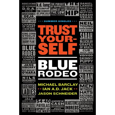 Trust Yourself: Blue Rodeo