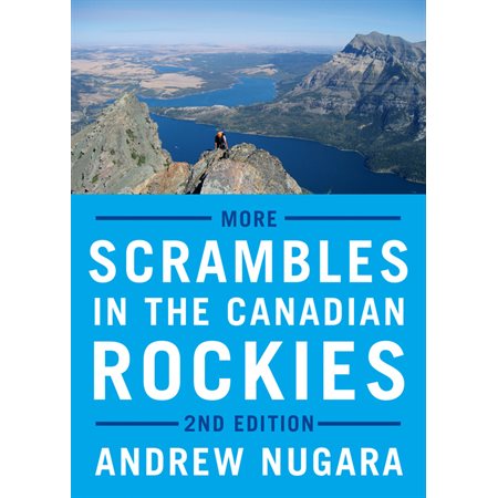More Scrambles in the Canadian Rockies - Second Edition